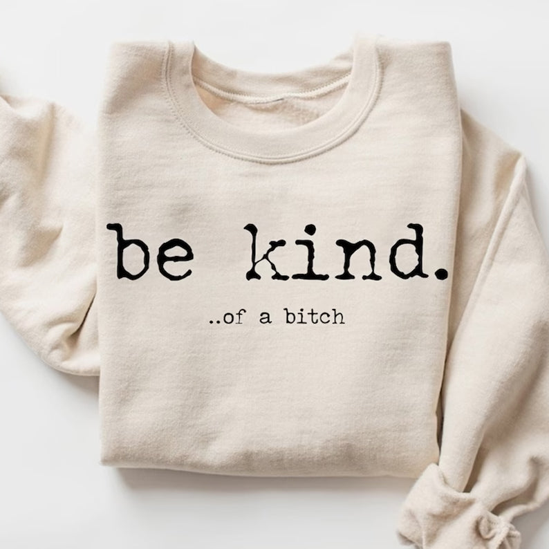 Be Kind Sweatshirt