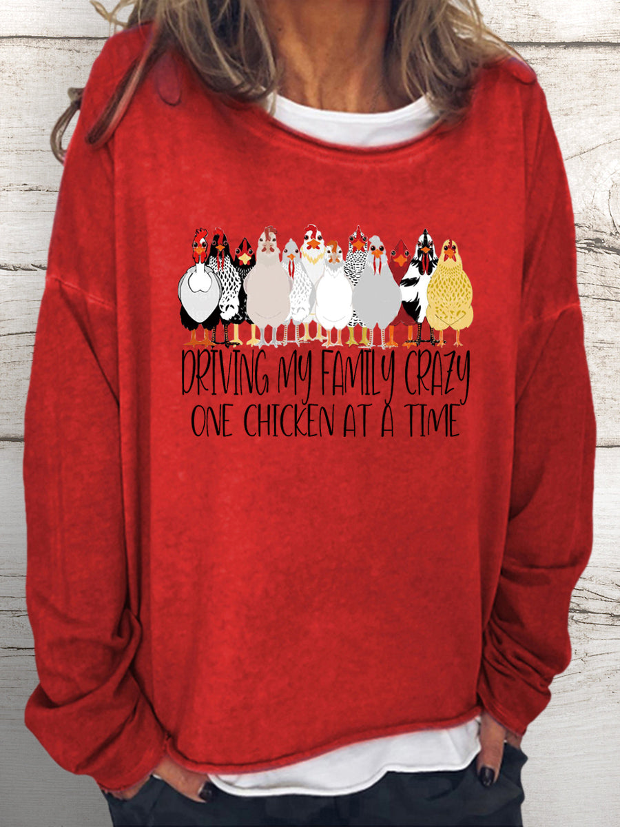 Driving My Family Crazy One Chicken at a Time Sweatshirt-05024