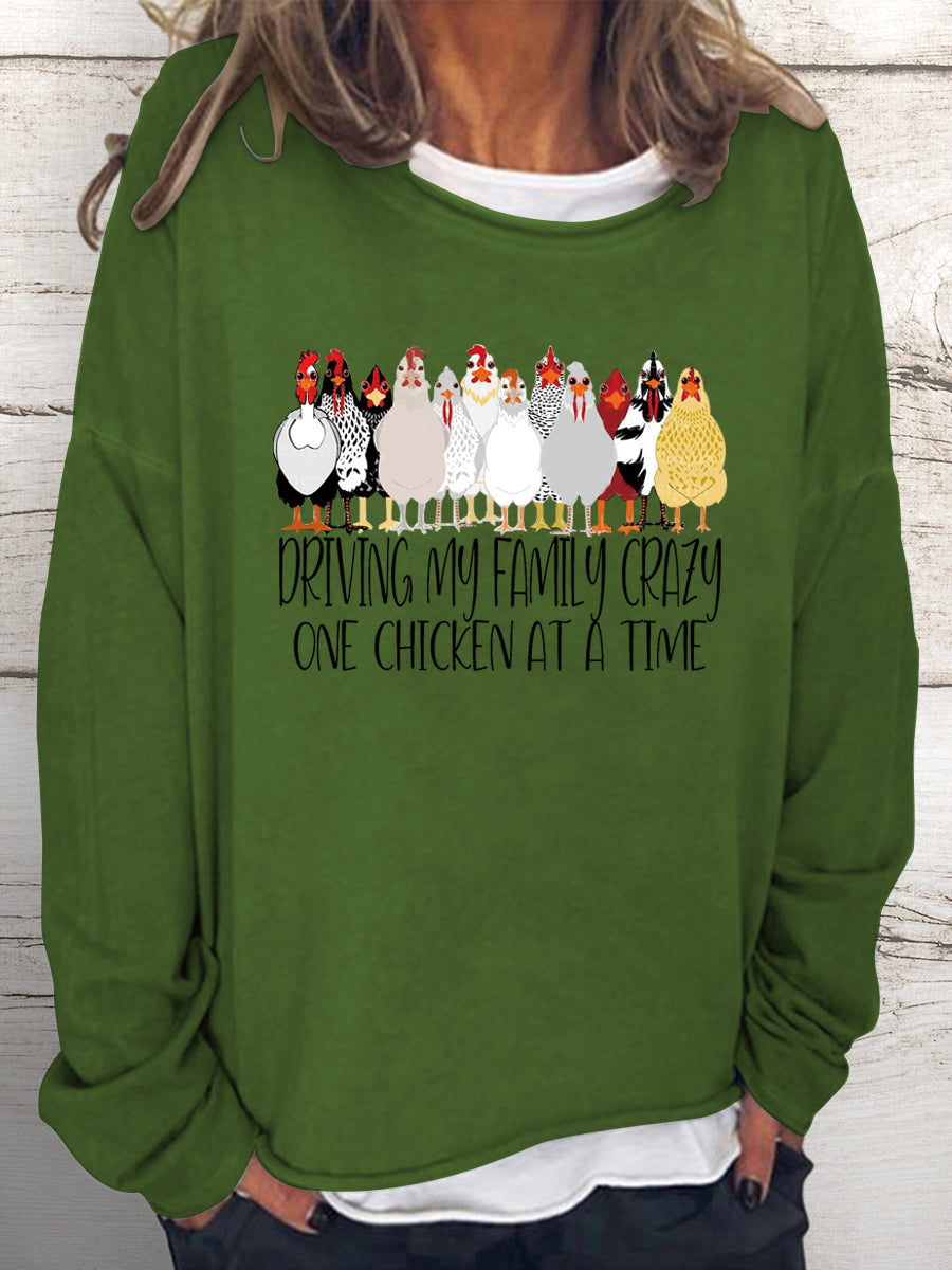Driving My Family Crazy One Chicken at a Time Sweatshirt-05024