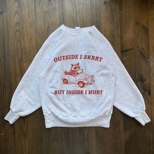 Outside I Skrrt Inside I Hurt Sweatshirt