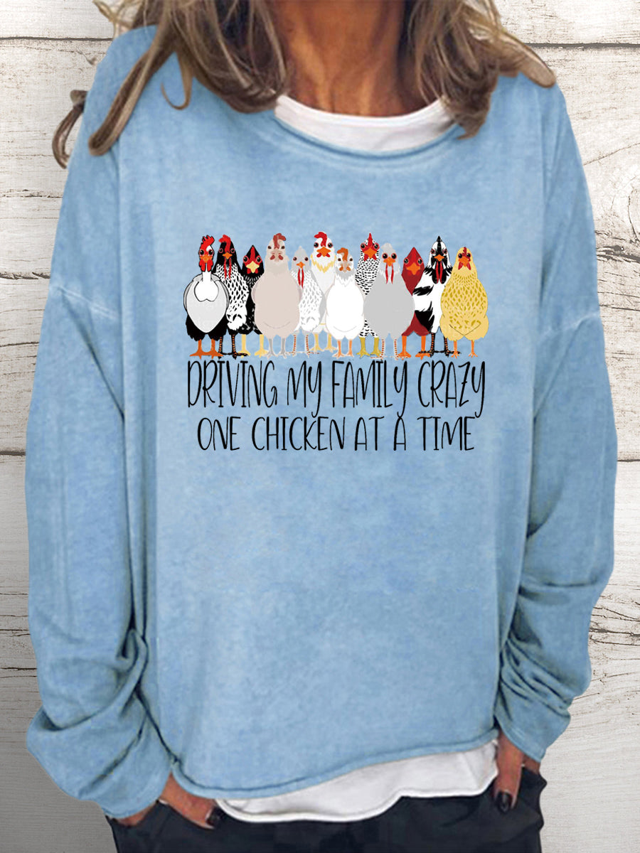 Driving My Family Crazy One Chicken at a Time Sweatshirt-05024