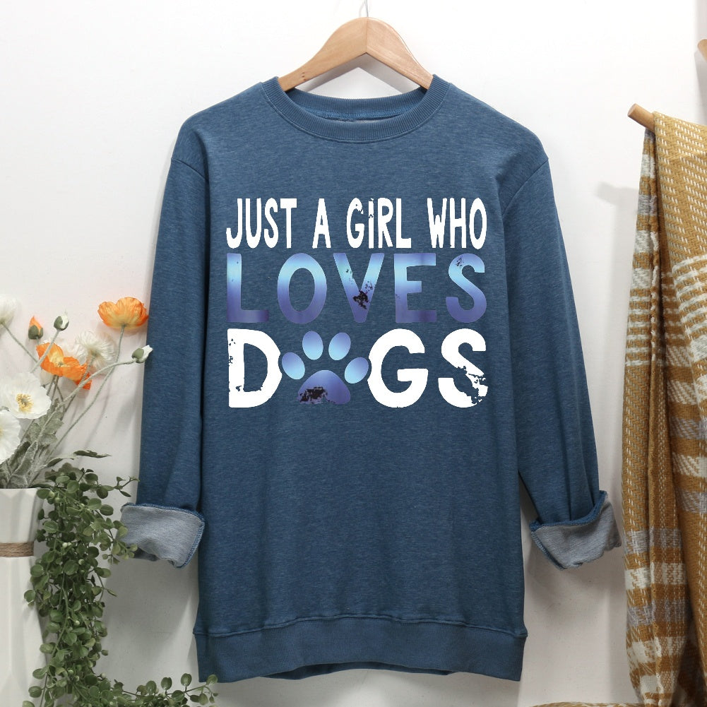 Just A Girl Who Love Dogs Women Casual Sweatshirt