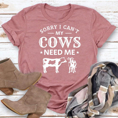 HYC - sorry I can't my cow need me village life T-shirt Tee -04876