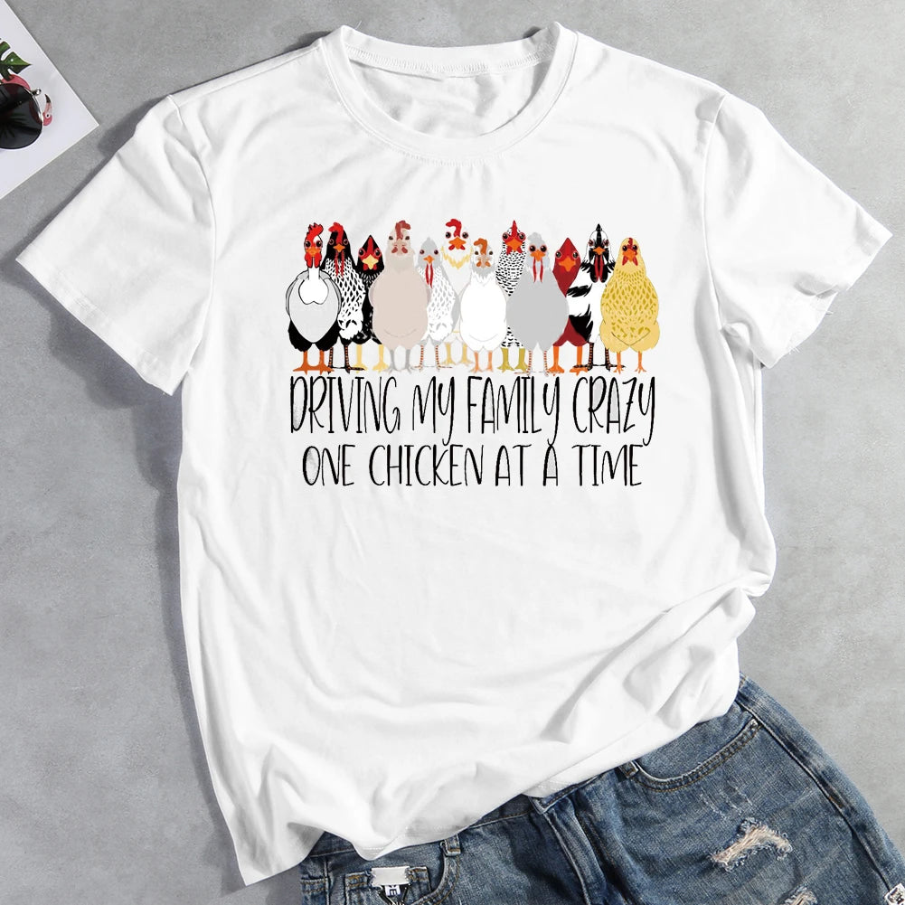 PSL - Driving my family crazy one chicken at a time T-Shirt-05024