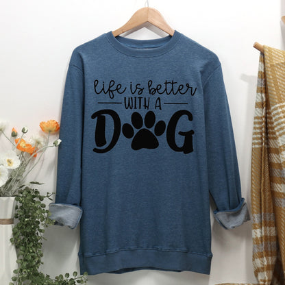 LIFE IS BETTER WITH MY DOG Women Casual Sweatshirt