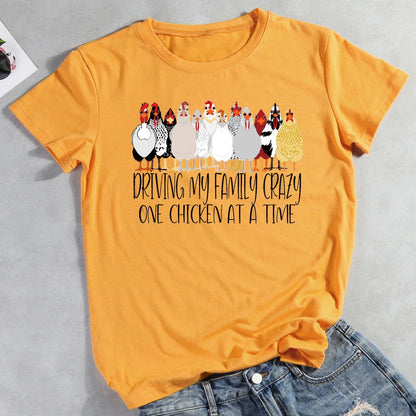 PSL - Driving my family crazy one chicken at a time T-Shirt-05024