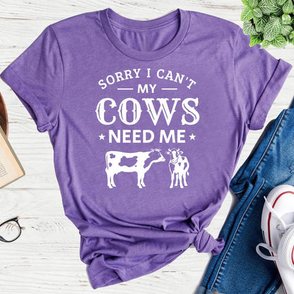 HYC - sorry I can't my cow need me village life T-shirt Tee -04876